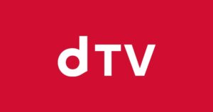 Docomoユーザーだけじゃない！動画配信サービス【dTV】